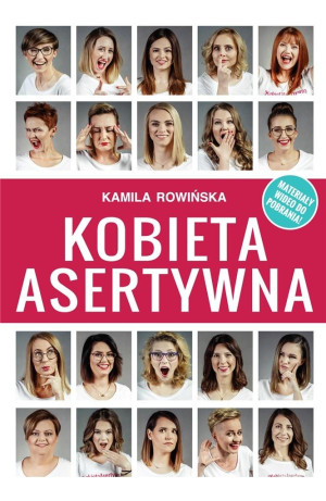 KOBIETA ASERTYWNA KAMILA ROWIŃSKA