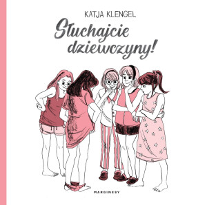 SŁUCHAJCIE DZIEWCZYNY KATJA KLENGEL