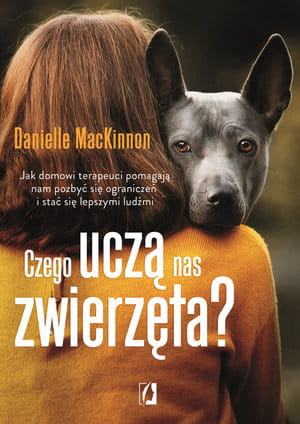 CZEGO UCZĄ NAS ZWIERZĘTA D MACKINNON
