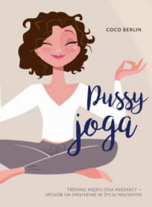 PUSSY JOGA COCO BERLIN GALAKTYKA PORADNIK