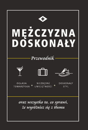 MĘŻCZYZNY DOSKONAŁY PRZEWODNIK