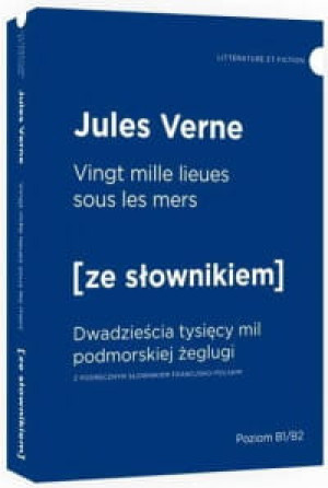 VINGT MILLE LIEUES SOUS LES MERS Z SŁOWNIKIEM FRANCUSKO-POLSKIM