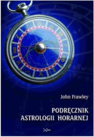 PODRĘCZNIK ASTROLOGII HORARNEY