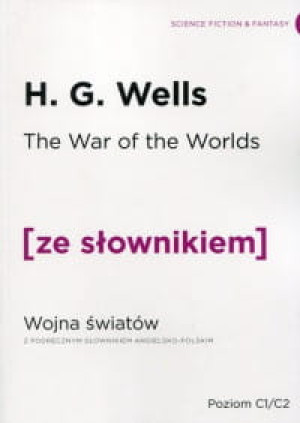 THE WAR OF THE WORLDS Z SŁOWNIKIEM ANGIELSKO-POLSKIM