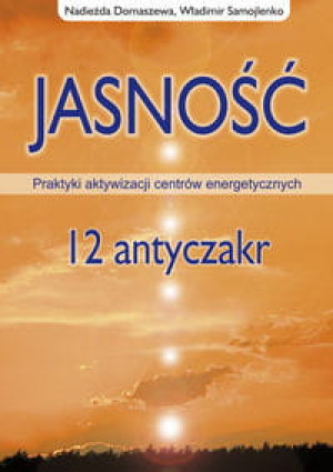 JASNOŚĆ 12 ANTYCZAKR DOMASZEWA NADIEŻDA