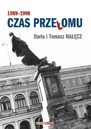 CZAS PRZEŁOMU 1989 1990 NAŁĘCZ