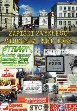 ZAPISKI ZWYKŁEGO STUDENTA 1981 1983 J J