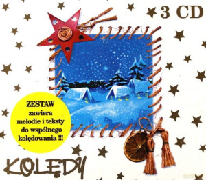 KOLĘDY 3 CD WSRÓD NOCNEJ CISZY DZISIAJ W BETLEJEM
