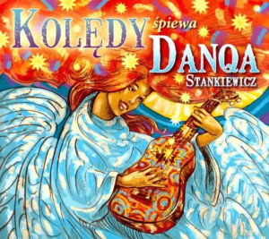 DANQA STANKIEWICZ KOLĘDY CD JEZUS MALUSIEŃKI