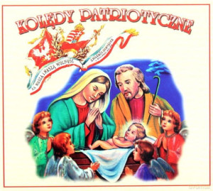 KOLĘDY PATRIOTYCZNE CD KOLĘDA LEGIONÓW Z R 1915