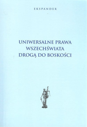 UNIWERSALNE PRAWA WSZECHŚWIATA DROGĄ DO BOSKOŚCI