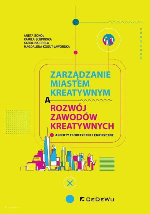 ZARZĄDZANIE MIASTEM KREATYWNYM SOKÓŁ ROZWÓJ ZAWODÓW