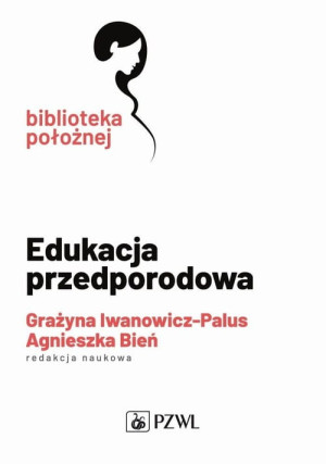EDUKACJA PRZEDPORODOWA