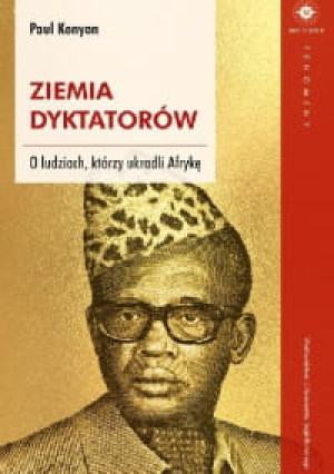 ZIEMIA DYKTATORÓW PAUL KENYON