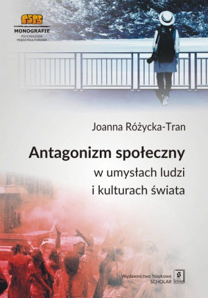 ANTAGONIZM SPOŁ W UMYSŁACH LUDZI I KULTURACH ŚWIATA