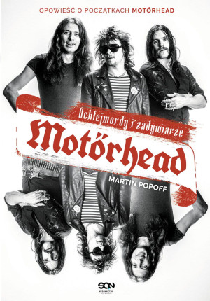 MOTÖRHEAD OCHLEJMORDY I ZADYMIARZE POPOFF TRUDNA PRZYJAŹŃ