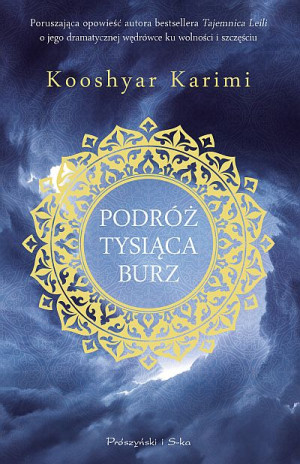 PODRÓŻ TYSIĄCA BURZ KARIMI KOSZMAR W IRAŃSKIM WIĘZIENIU