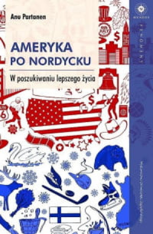 AMERYKA PO NORDYCKU ANU PARTANEN