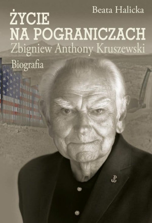 ŻYCIE NA POGRANICZACH KRUSZEWSKI DOŚWIADCZENIE ŻYCIOWE