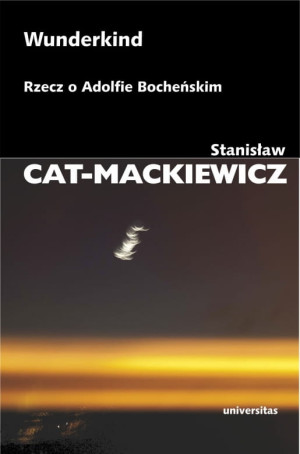 WUNDERKIND RZECZ O ADOLFIE BOCHEŃSKIM MACKIEWICZ