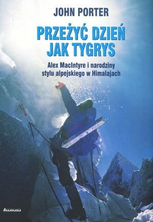 PRZEŻYĆ DZIEŃ JAK TYGRYS JOHN PORTER