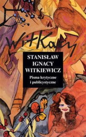 PISMA KRYTYCZNE I PUBLICYSTYCZNE WITKIEWICZ