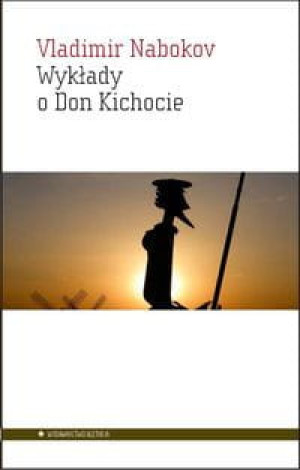 WYKŁADY O DON KICHOCIE VLADIMIR NABOKOV