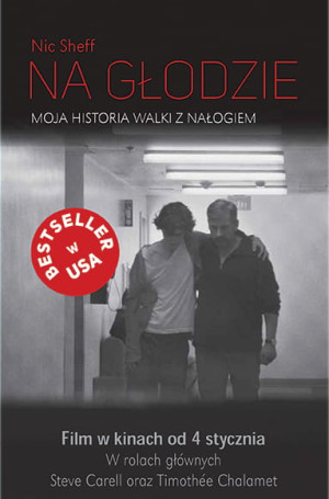 NA GŁODZIE MOJA HISTORIA WALKI Z NAŁOGIEM NIC SHEFF