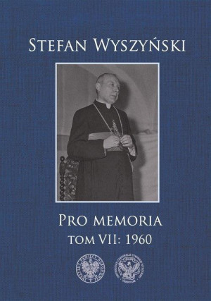 PRO MEMORIA TOM7 WYSZYŃSKI KATOLICYZM I KOMUNIZM