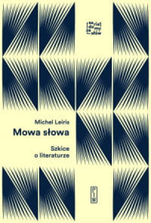 MOWA SŁOWA MICHEL LEIRIS