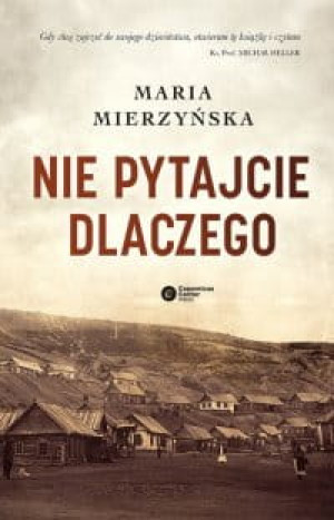 NIE PYTAJCIE DLACZEGO MARIA MIERZYŃSKA