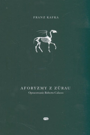 AFORYZMY Z ZURAU AFORYZMY Z ZURAU ROBERTO CALASSO