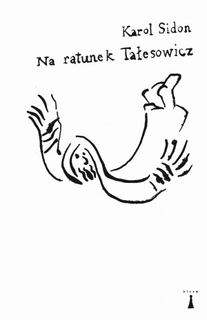 NA RATUNEK TAŁESOWICZ SIDON RYSZARD KAJZER