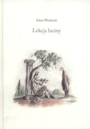 LEKCJA ŁACINY ADAM WODNICKI