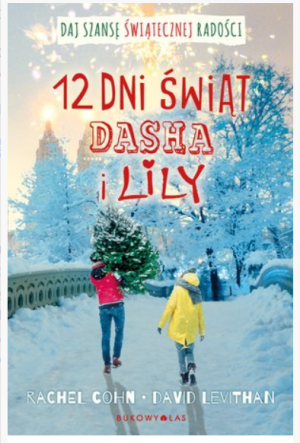 DWANAŚCIE DNI ŚWIĄT DASHA I LILY DLEVITHAN RACHEL COHN