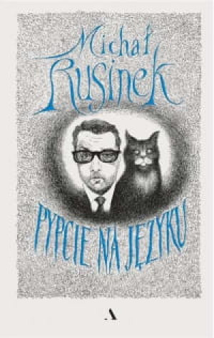 PYPCIE NA JĘZYKU MICHAŁ RUSINEK
