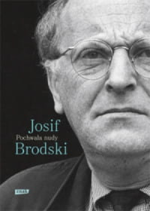 POCHWAŁA NUDY JOSIF BRODSKI