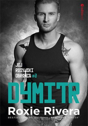 DYMITR JEJ ROSYJSKI OBROŃCA #2 RIVERA KŁOPOTY