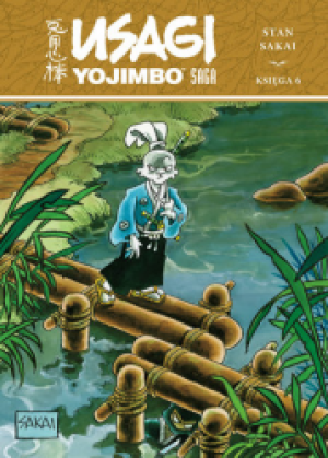 USAGI YOJIMBO SAGA KSIĘGA 6 POSZUKIWANIA SPOKOJU DUCHU