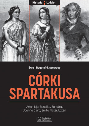 CÓRKI SPARTAKUSA EWA LISZEWSKA BOGUMIŁ LISZEWSKI