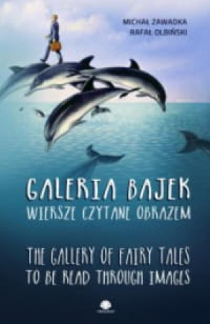 GALERIA BAJEK WIERSZE CZYTANE OBRAZEM M. ZAWADKA