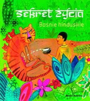 SEKRETY ŻYCIA BAŚNIE HINDUSKIE PRACA ZBIOROWA