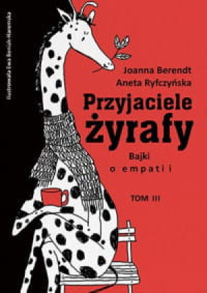PRZYJACIELE ŻYRAFY ANETA RYFCZYŃSKA