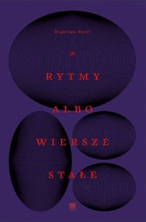 RYTMY ALBO WIERSZE STAŁE BOGUSŁAW KIERC