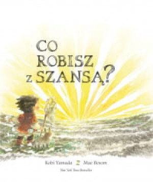 CO ROBISZ Z SZANSĄ KOBI YAMADA