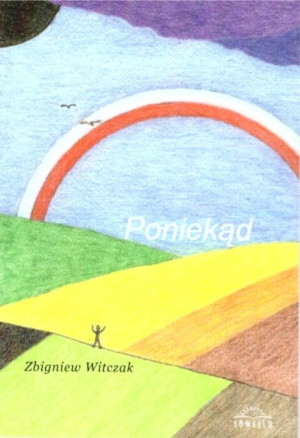 PONIEKĄD ZBIGNIEW WITCZAK