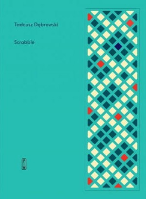 SCRABBLE DĄBROWSKI ROZWIĄZANIA EGZYSTENCJALNE