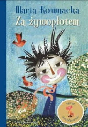 ZA ŻYWOPŁOTEM MARIA KOWNACKA
