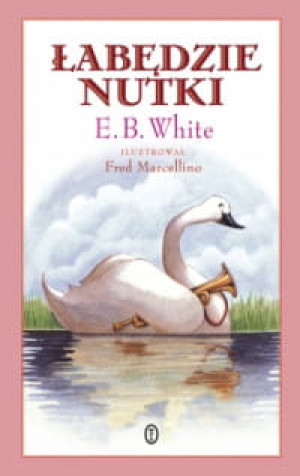 ŁABĘDZIE NUTKI E. B. WHITE