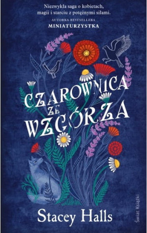 CZAROWNICA ZE WZGÓRZA STACEY HALLS
